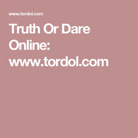 truthor dare pics|Truth Or Dare Online: www.tordol.com.